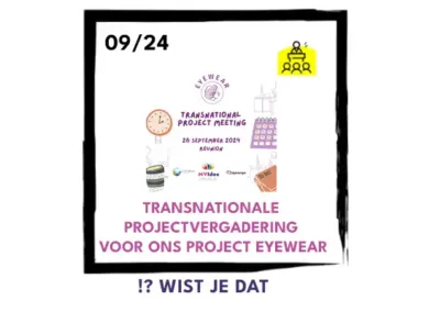 Transnationale projectvergadering voor ons project EYEWEAR