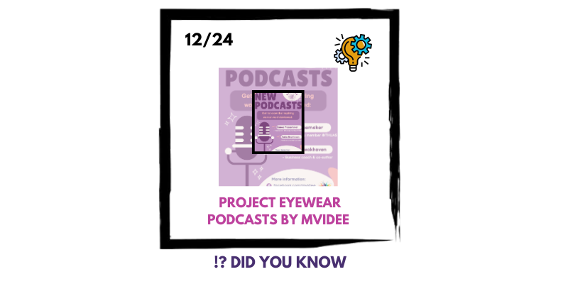 Project EYEWEAR Podcasts by MVIdee are now LIVE!